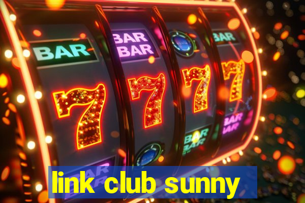 link club sunny