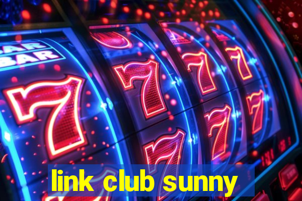 link club sunny