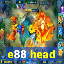 e88 head