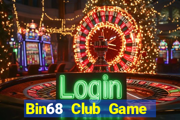 Bin68 Club Game Bài Trên Máy Tính