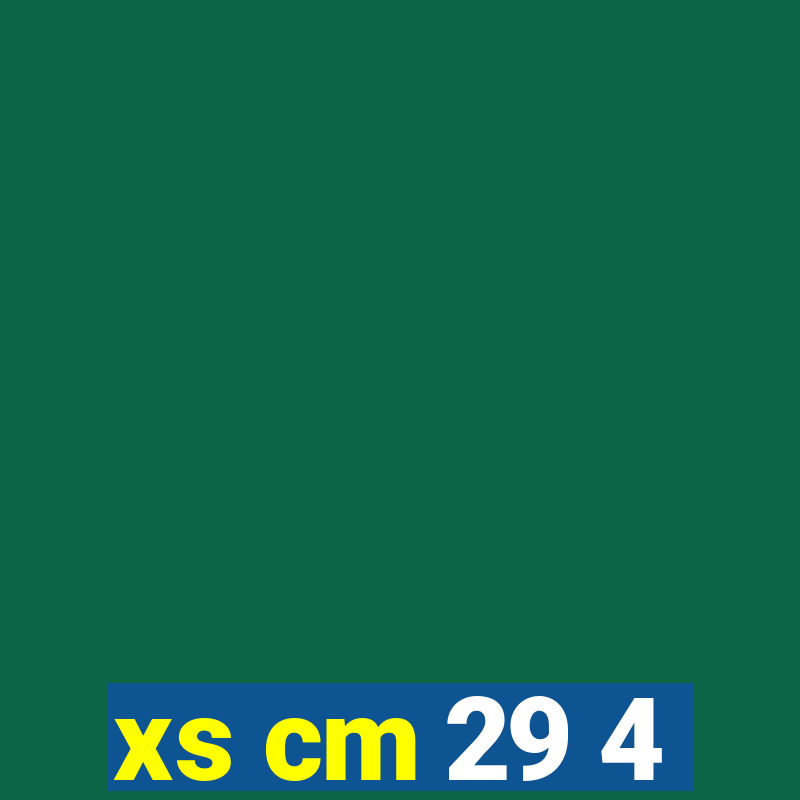 xs cm 29 4