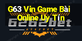 G63 Vin Game Bài Online Uy Tín