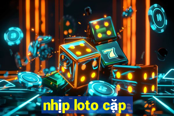 nhip loto cap