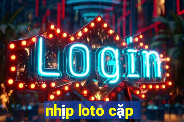 nhip loto cap