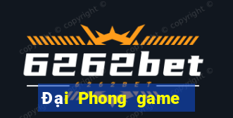 Đại Phong game bài đăng nhập