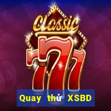 Quay thử XSBD ngày 3