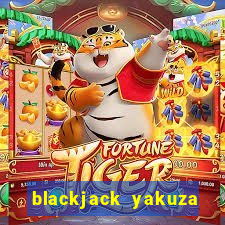 blackjack yakuza kiwami 2