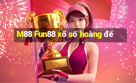 M88 Fun88 xổ số hoàng đế