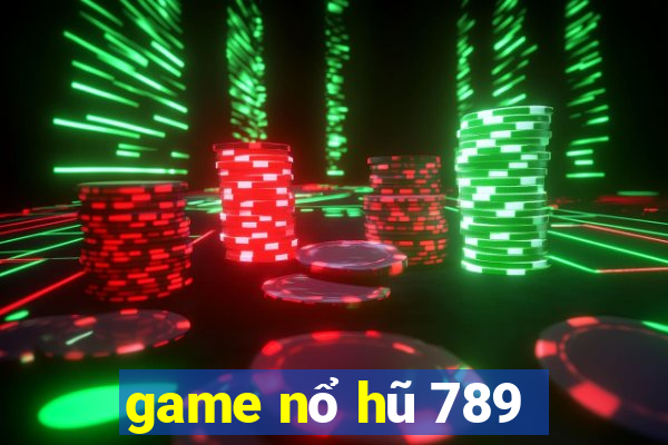 game nổ hũ 789