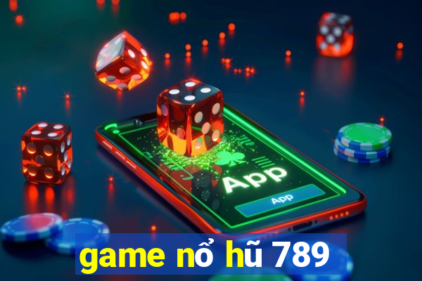 game nổ hũ 789