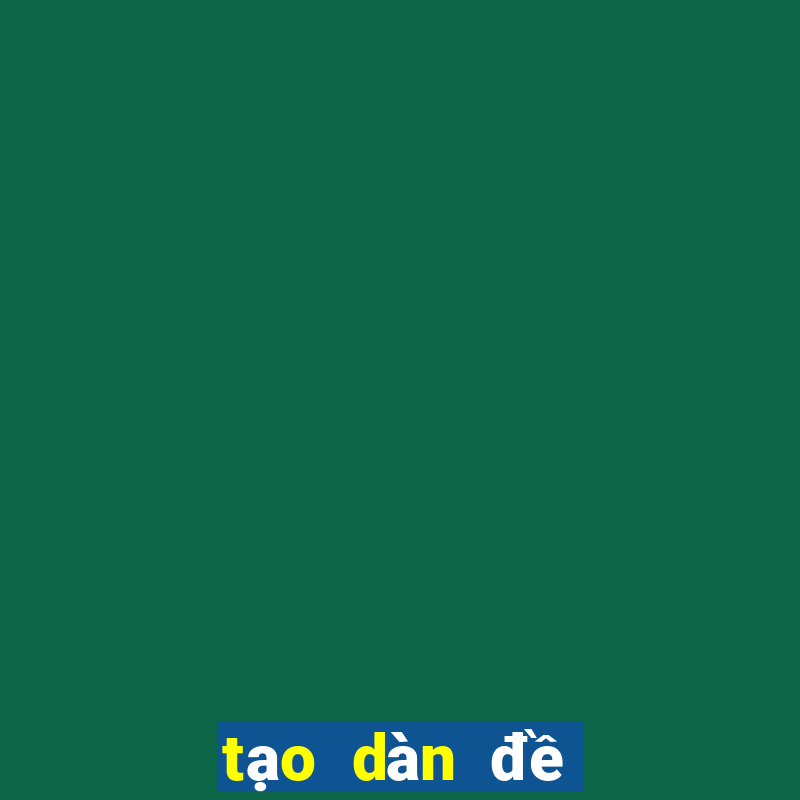 tạo dàn đề 36 số