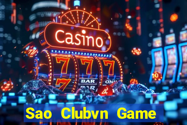 Sao Clubvn Game Bài Xóc Đĩa