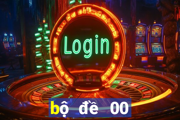 bộ đề 00 đến 99