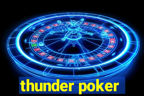 thunder poker