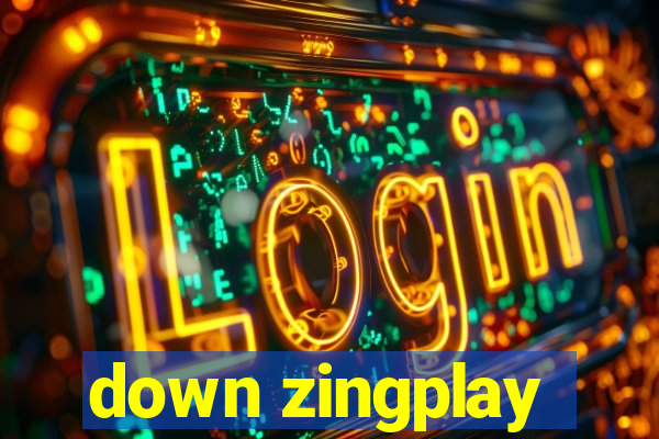 down zingplay