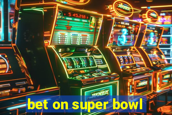 bet on super bowl