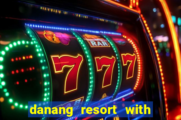 danang resort with kids club