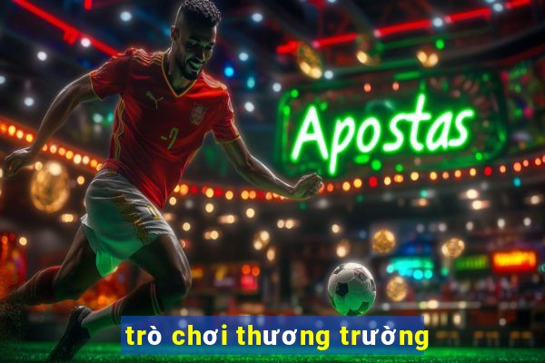 trò chơi thương trường