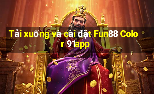 Tải xuống và cài đặt Fun88 Color 91app