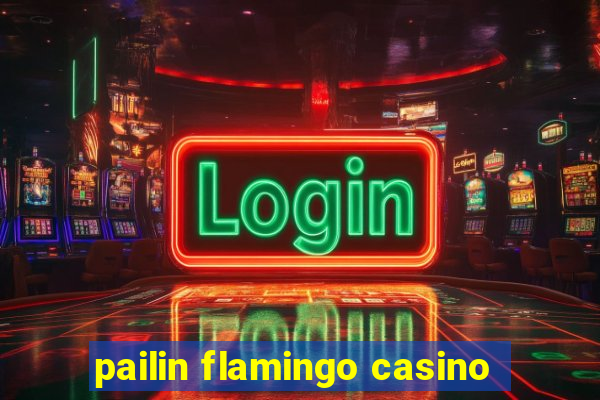 pailin flamingo casino