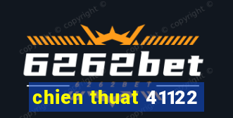 chien thuat 41122