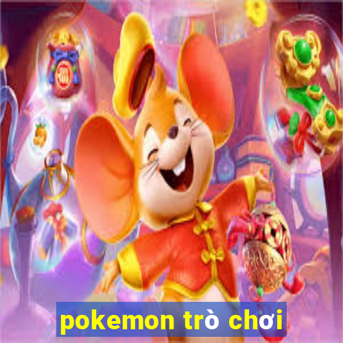 pokemon trò chơi