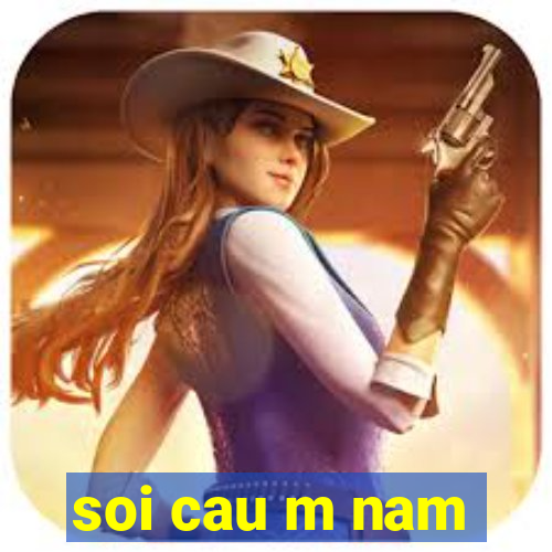 soi cau m nam