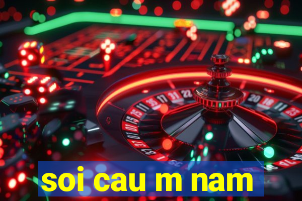 soi cau m nam