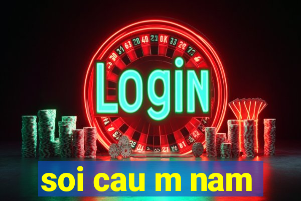 soi cau m nam