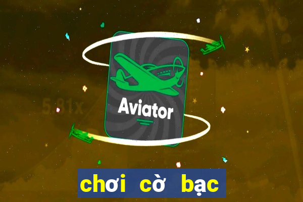 chơi cờ bạc online có thắng được không