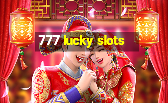 777 lucky slots