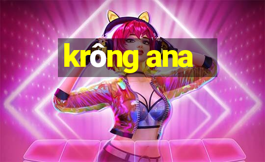 krông ana