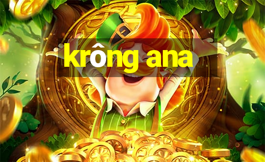 krông ana