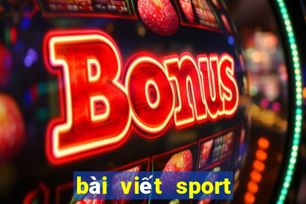 bài viết sport and game