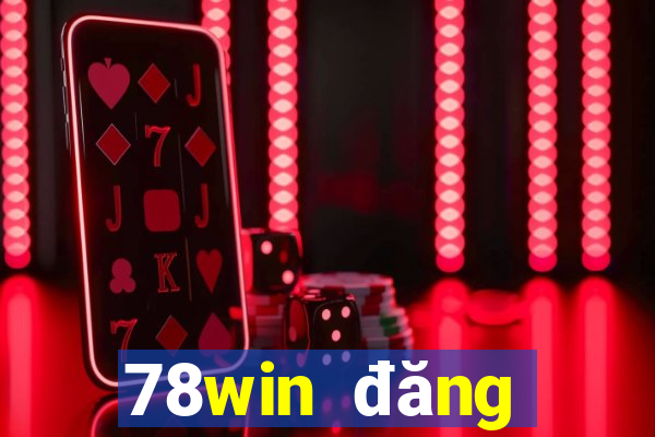 78win đăng nhập|Phần thưởng bí ẩn v8.8.8