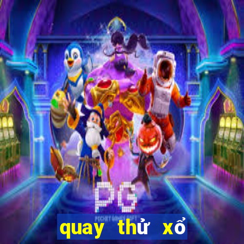 quay thử xổ số bình định hôm nay