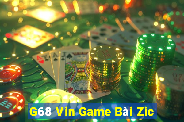 G68 Vin Game Bài Zic