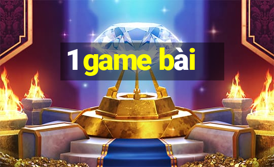 1 game bài