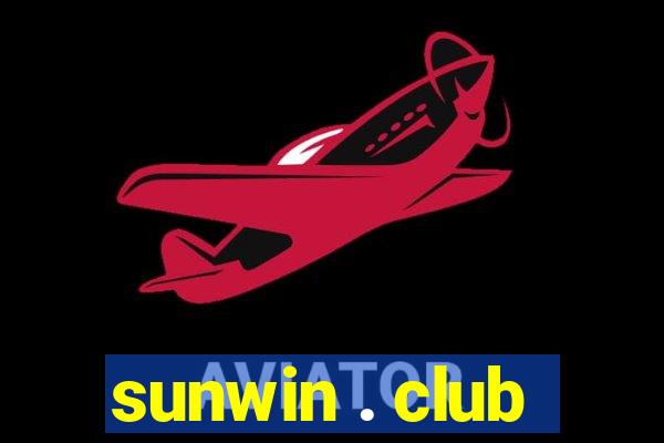 sunwin . club