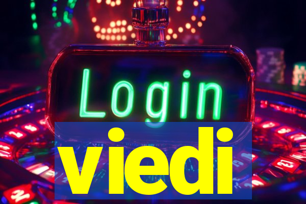 viedi