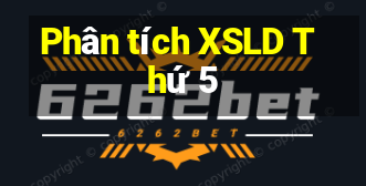 Phân tích XSLD Thứ 5