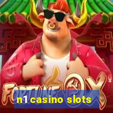 n1 casino slots