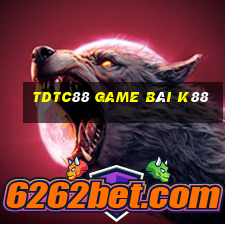 Tdtc88 Game Bài K88