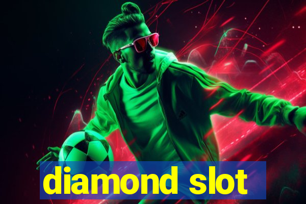 diamond slot