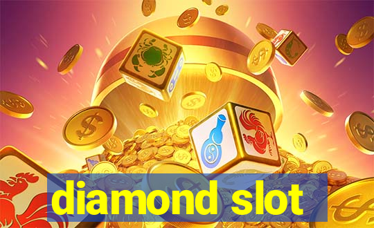 diamond slot