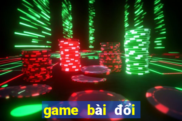 game bài đổi thưởng qua momo