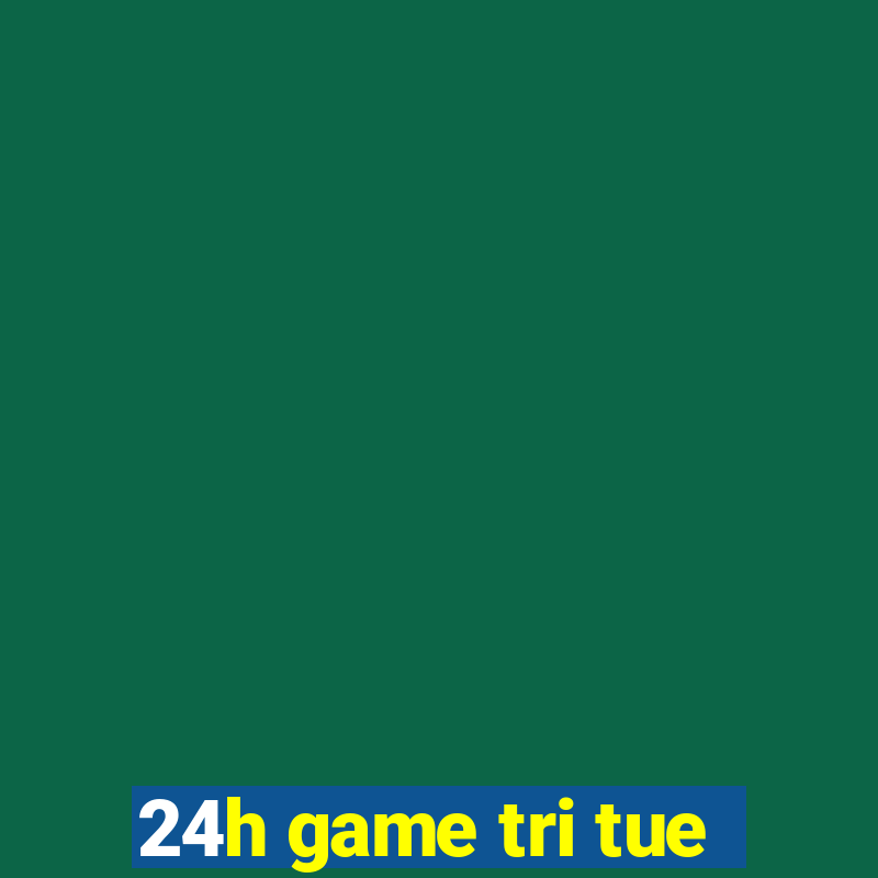 24h game tri tue