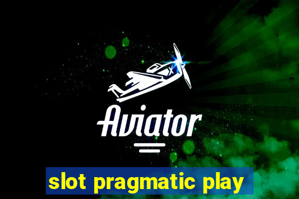 slot pragmatic play