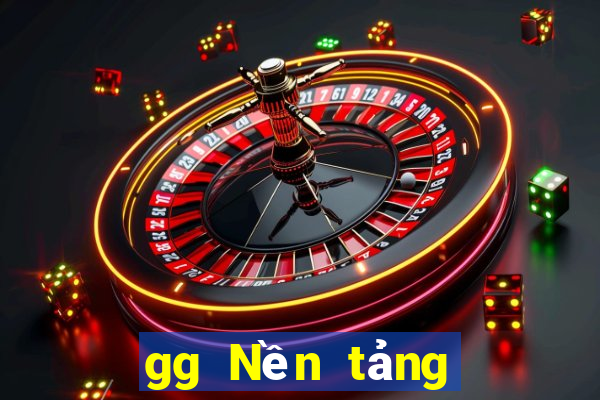 gg Nền tảng trò chơi bắn cá