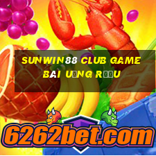 Sunwin88 Club Game Bài Uống Rượu